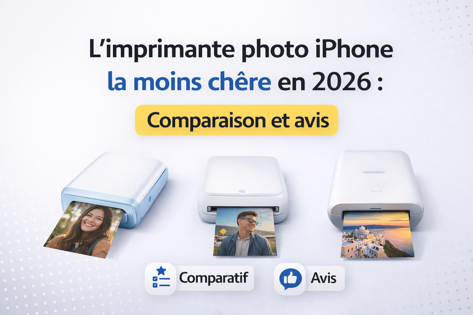 L&rsquo;imprimante photo iPhone la moins chère en 26: Comparaison et avis